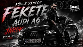 FODOR SÁNDOR🔥 FEKETE A6 JÁROK 🔥 OFFICIAL MUSIC VIDEO 2026