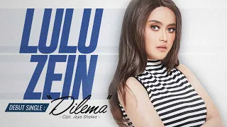 Download Lulu Zein - Dilema (Official Music Video NAGASWARA) #music MP3