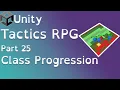Unity Tactics RPG Tutorial Part 25 Class Progression
