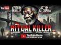 The Ritual Killer Mystery Thriller Action Drama English Movie EntertainmentX-t2m