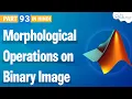 Morphological Operations on Binary Image in Matlab Image Processing
