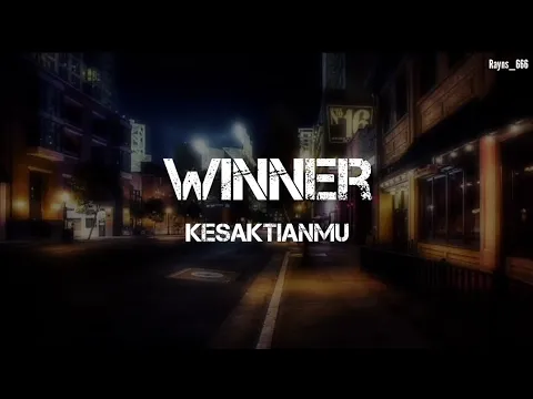 Download MP3 WINNER - kesaktianmu - lirik