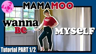 Download [DANCE TUTORIAL] MAMAMOO - 'Wanna Be Myself’ | PART 1 | detailed explanation | 마마무 | 안무배우기 | Lindy MP3