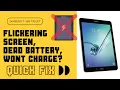 Flickering Screen Won t Charge Dead Battery Fix for Samsung tablet