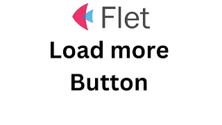 Flet Tutorial - Create Load More Button Consume API
