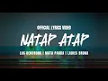 Download Lagu NATAP ATAP (FT MATA PANDA \u0026 LADIES BRONK) MP3