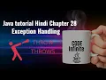 Java tutorial Hindi Chapter 28 - Exception Handling Part 3