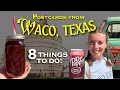 8 BEST THINGS TO DO IN WACO TEXAS