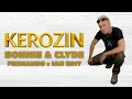 Lagu Kerozin - Bonnie \u0026 Clyde (FERNANDO x IAN EDIT) [2025]