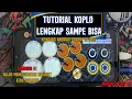 Lagu TUTORIAL KENDANG ANDROID KOPLO LENGKAP SAMPE LANCAR !!!