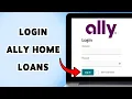 How To Login Ally Home Loans 2025 Sign In Access Your Ally Mortgage Dashboard
