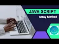 Complete Guide to JavaScript Array Methods With Examples