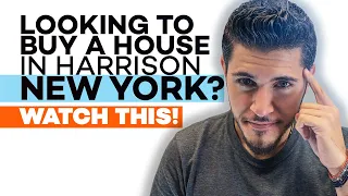 Harrison NY Looking to buy a House I got you Watch this