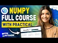 NUMPY Full Course with PRACTICAL 2024 Learn Python NumPy in 1 Hour