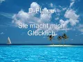 D Flame - Sie macht mich glücklich