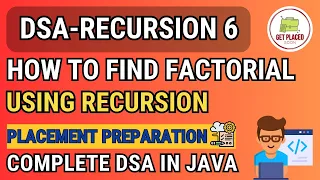 Best DSA Course - Recursion 6 Factorial using Recursion Leetcode GFG DSA for placements