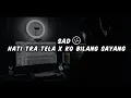 Download Lagu DJ SAD !!🙂HATI TRA RELA - KO BILANG SAYANG ( Hendra 98 Remix Ft. Naldy Baik ) New mix 2025