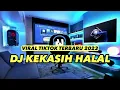 Download Lagu DJ KEKASIH HALAL FULL BASS