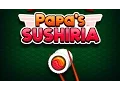 Papa s Sushiria Full Gameplay Walkthrough