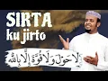 Lagu SIRTA KU JIRTO LAAXOWLA WALAA QUWATA
