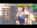 Download Lagu Top Hits Populer Spotify 2025 | Top Hits New Update Spotify 2025