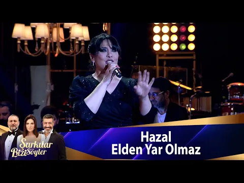 Download MP3 Hazal - Elden Yar Olmaz