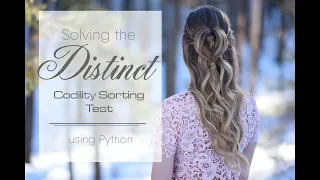 The Distinct Codility Test Challenge Explained - Lesson Explanation Tutorial Python Learning