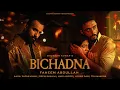 Download Lagu BICHADNA (Official Video): Faheem Abdullah | Aadil Zafar Khan, Reem Shaikh | Amir Ameer | Bhushan K