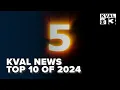KVAL News Top 10 stories of 2024 -