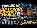 BEST TOWING IN HILLSBORO BEACH FL 24 HOUR EMERGENCY TOWING ROADSIDE ASSISTANCE NEAR YOU CALL NO