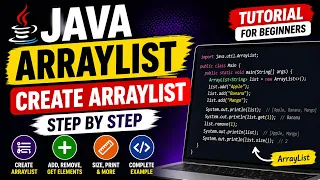 Java ArrayList Tutorial for Beginners ArrayList in Java Step by Step Java Collection Framework