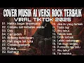 Download Lagu Kumpulan Musik  AI Versi Rock  Terbaik Viral  Tiktok 2025