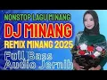 Download Lagu Dj Remix minang terbaru 2025 paling enak didengar teman perjalanan