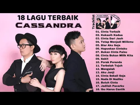 Download MP3 CASSANDRA - FULL ALBUM - 18 LAGU POP INDONESIA TAHUN 2000AN TERPOPULER