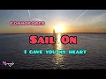 Sail On lyrics ~ Commodores tribute
