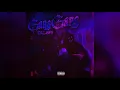 Calboy - Gang Gang (Official Audio)