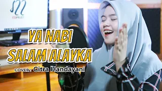Download Sabyan - Ya Nabi Salam Alayka (Cover : Citra Handayani) MP3