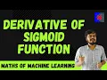 Derivative of Sigmoid Function