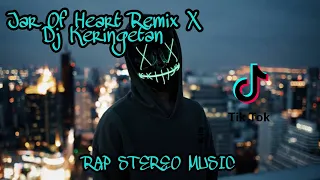 Download Jar Of Heart Remix X Dj Keringetan || DJ Opus || Lagu Enak 2021 || RAP STEREO MUSIC MP3