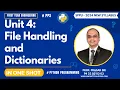 SPPU s FE - PPS Complete Unit 4 in One Shot File Handling and Dictionaries