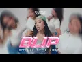 Download Lagu Dominique Adhadiaz - Blip (Official Music Video)