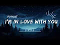 Download Lagu 💖 Top 5 Romantic Love Songs – I Am in Love with You 💖 | Beautiful Heartfelt Songs 2025