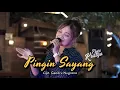 Download Lagu PINGIN SAYANG - Putri Kristya | Pingin Ngomong Sayang Aku Dudu Sopo Sopomu