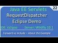 RequestDispatcher Forward vs Include Part 3 Demo JavaEE Wildfly Servlet Tutorial