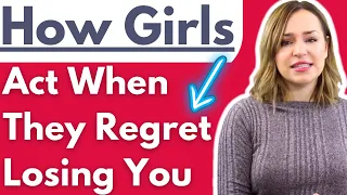 How To Know If Women Regret Losing You (Does My Ex Still Love Me 8 Signs She Regrets Losing You)