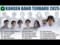 Lagu Andika Mahesa Kangen Band Full Album Terbaru 2025 Enak Didengar || Lagu Kangen Band Terbaik 2025