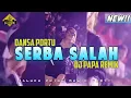 Download Lagu SERBA SALAH _MARTHIN HILL _ Dj PAPA Rmxr X Ricky Rongan