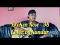 Download Lagu Broken Rose - 98 || Akustik cover
