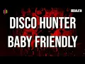 DISCO HUNTER - Baby Friendly (Breaklatin Remix)