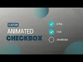 Custom Animated Checkbox with CSS and SVG Custom Checkbox CSS No Javascript